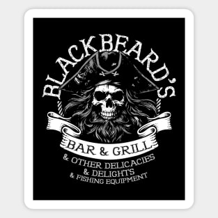 Blackbeard's Bar & Grill & Other Delicacies & Delights & Fishing Equipment Magnet